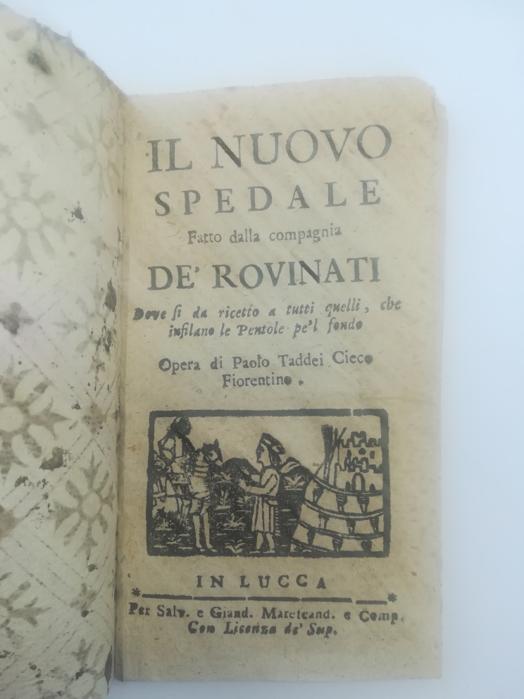 Il nuovo spedale fatto dalla compagnia de' rovinati dove si da ricetto a tutti quelli che infilano le pentole pe'l fondo ...